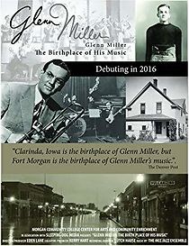 Watch Glenn Miller: The Birthplace of His Music