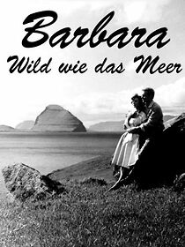 Watch Barbara - Wild wie das Meer