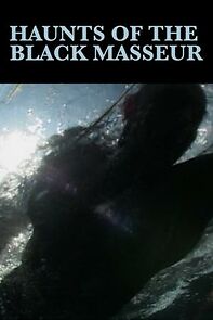 Watch Haunts of the Black Masseur