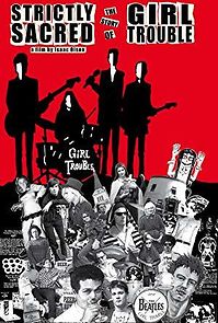 Watch Strictly Sacred: The Story of Girl Trouble