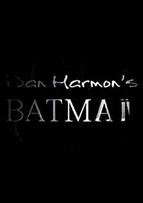 Watch Dan Harmon's Batman