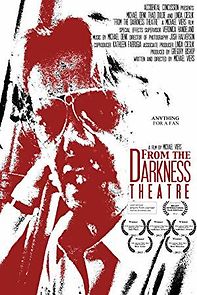 Watch From the Darkness Theatre