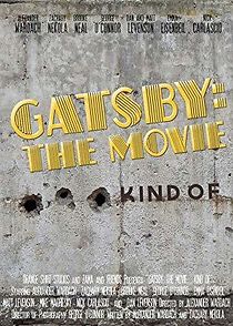 Watch Gatsby: The Movie... Kind Of