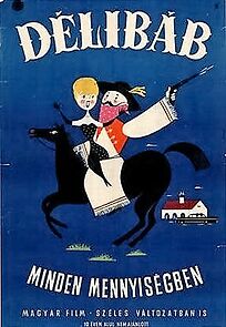 Watch Délibáb minden mennyiségben
