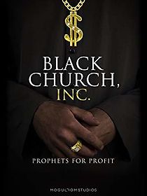 Watch Black Church, Inc.: Prophets for Profit