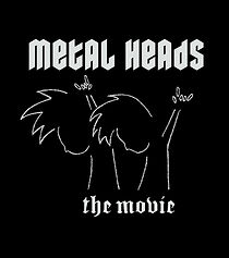 Watch Metal Heads