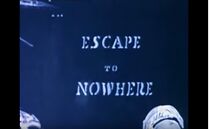 Watch Escape to Nowhere (Short 1961)