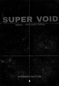 Watch Super Void (Short 2015)