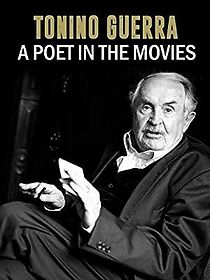 Watch Tonino Guerra: A Poet in the Movies