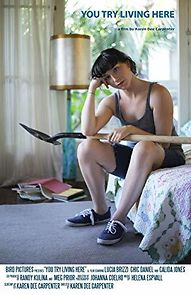 Watch You Try Living Here