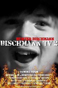 Watch Bischmann TV 2