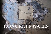 Watch Concrete Walls