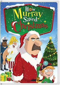 Watch How Murray Saved Christmas (TV Special 2014)