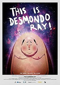 Watch This Is Desmondo Ray!