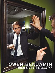Watch Owen Benjamin: High Five Til It Hurts