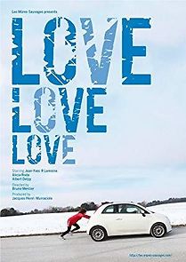 Watch Love. Love. Love.