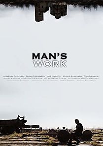Watch Man's Work