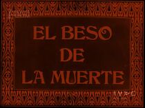 Watch El beso de la muerte
