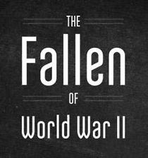Watch The Fallen of World War II