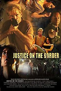 Watch Justice on the Border