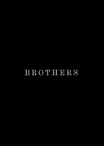 Watch Brothers (Short 2015)