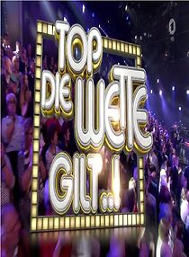 Watch Top, die Wette gilt! (TV Special 2017)