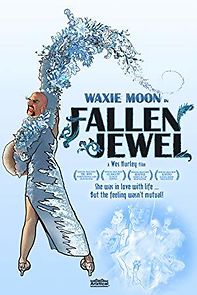 Watch Waxie Moon in Fallen Jewel