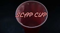 Watch Slap Cup