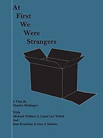 Watch At First We Were Strangers