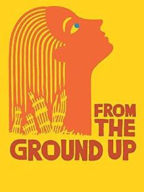 Watch From the Ground Up