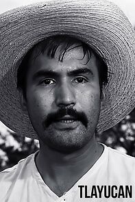 Watch Tlayucan