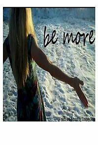 Watch Be More (Short 2011)