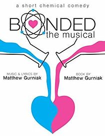 Watch Bonded: The Musical