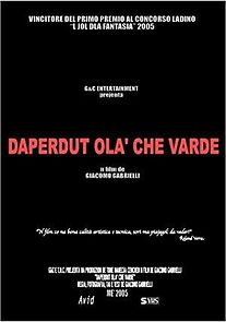 Watch Daperdut Olà Che Varde