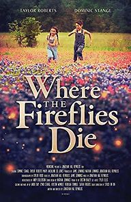 Watch Where the Fireflies Die
