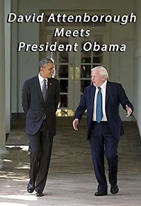 Watch David Attenborough Meets President Obama
