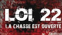 Watch Loi 22 (Short 2015)