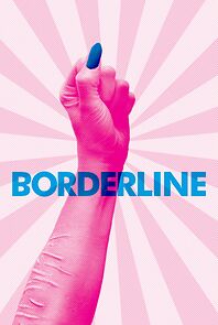 Watch Borderline