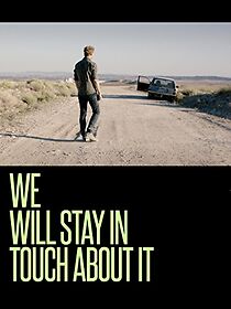 Watch We Will Stay in Touch about It (Short 2015)