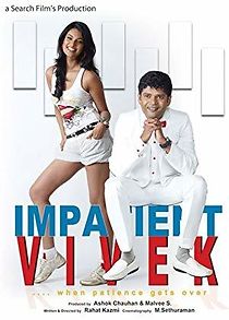 Watch Impatient Vivek