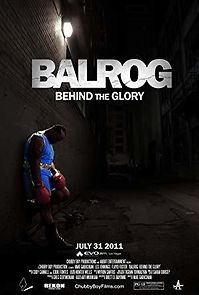 Watch Balrog: Behind the Glory