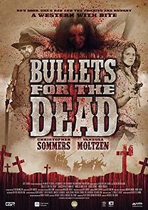 Watch Bullets for the Dead