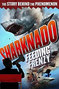 Watch Sharknado: Feeding Frenzy