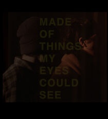 Watch Made of Things My Eyes Could See (Short 2016)