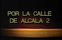 Watch Por la calle de Alcalá 2
