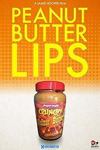 Watch Peanut Butter Lips
