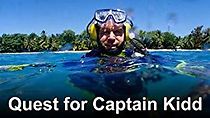 Watch The Quest for Captain Kidd