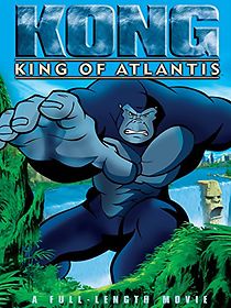 Watch Kong: King of Atlantis