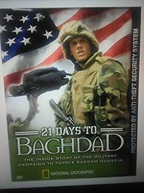 Watch National Geographic: 21 Days to Baghdad
