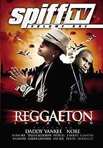 Watch Spiff TV: Volume 1 - Reggaeton Invasion